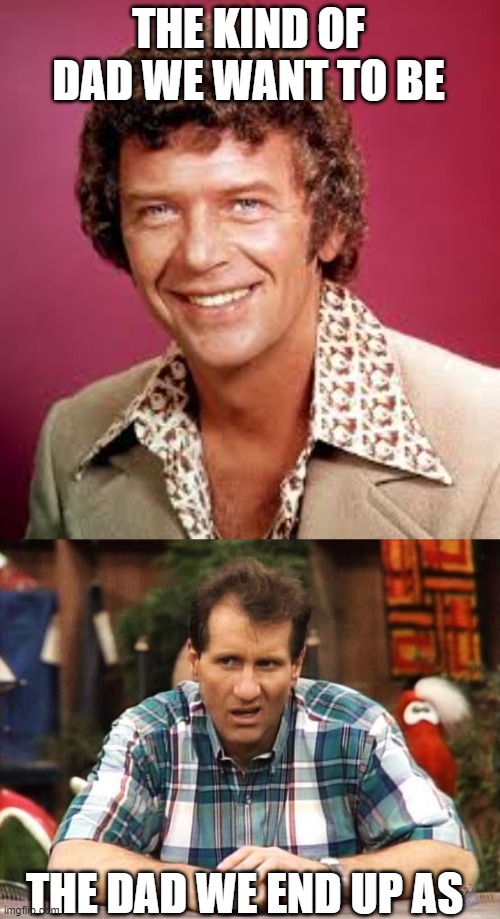 Image tagged in al bundy,mike brady Imgflip