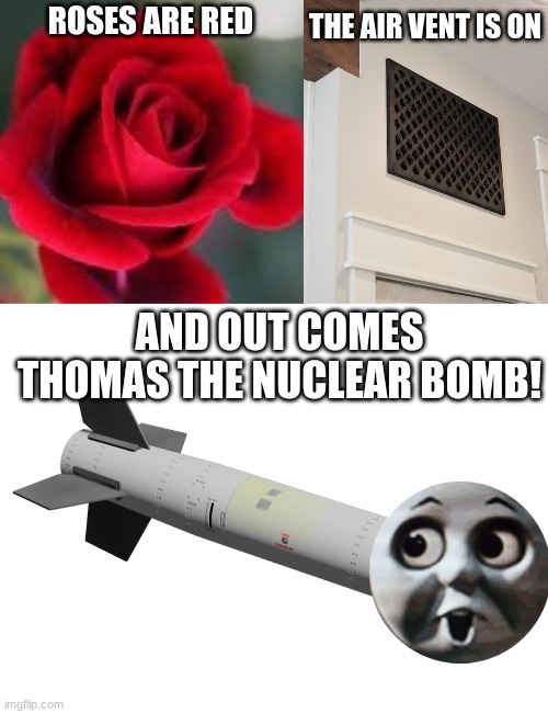 Thomas the nuclear bomb Imgflip