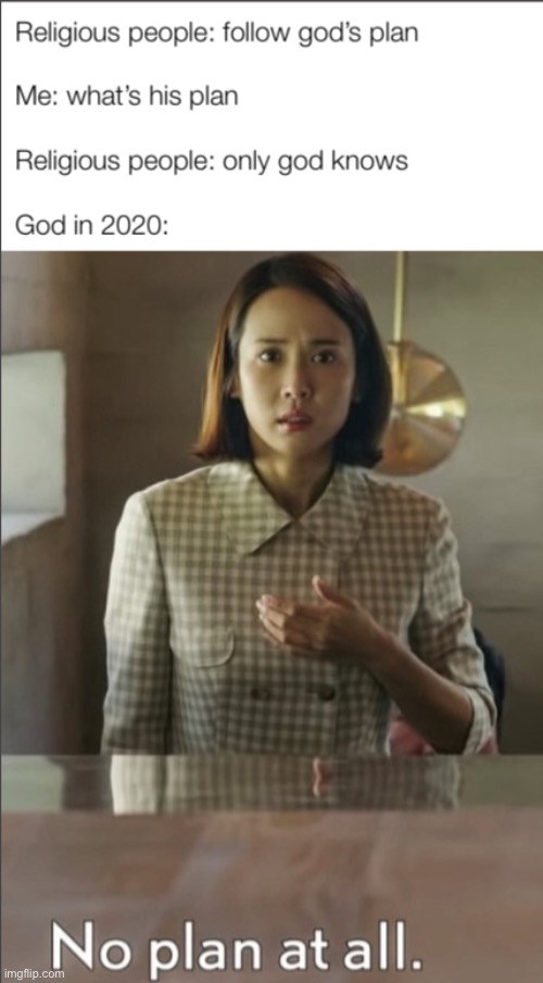 Gods plan Imgflip