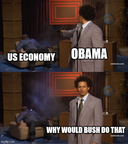 Blame every problem on the president before you, take credit for