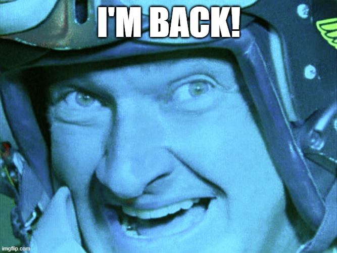 I'm Back! Imgflip