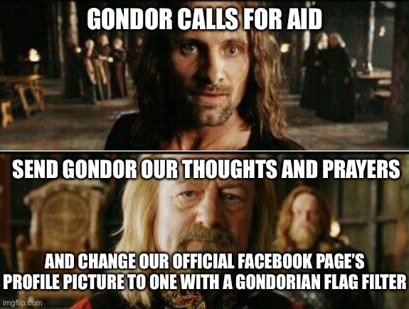 gondor calls for aid Imgflip