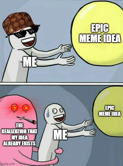 This happened to me once... Imgflip