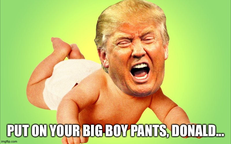 big boy pants time Imgflip