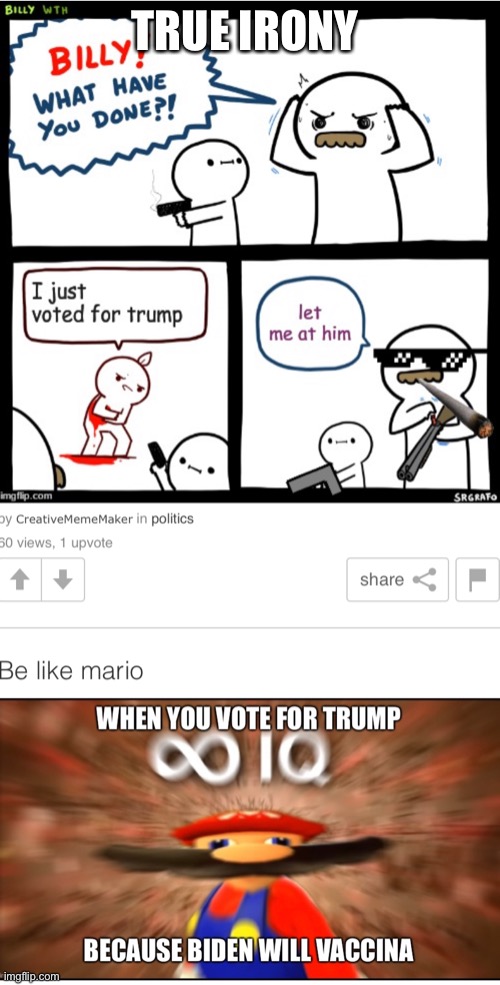 All the irony ? Imgflip
