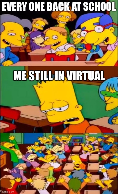 say the line bart! simpsons Imgflip
