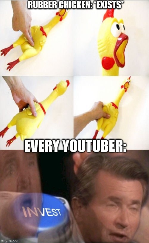 Rubber chicken Imgflip