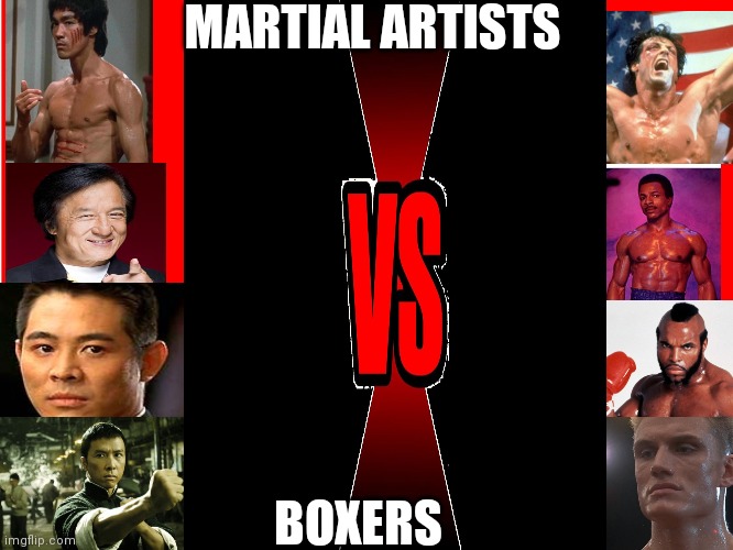 Martial Artists Vs. Boxers Imgflip