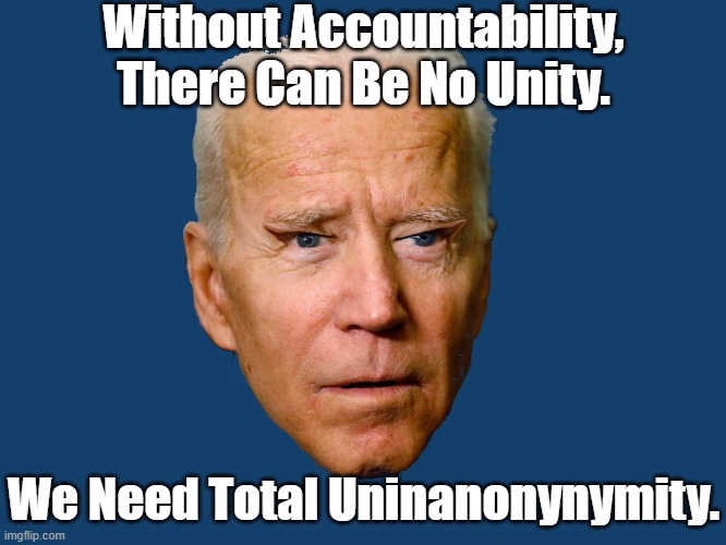 AS IF DEMOCRATS BELIEVE IN ACCOUNTABILITY! THEY NEED TOTAL