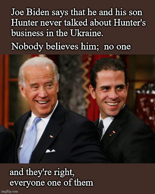 Joe and Hunter Biden in Ukraine Imgflip