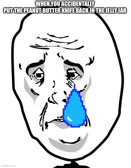 Okay Guy Rage Face 2 Meme Imgflip