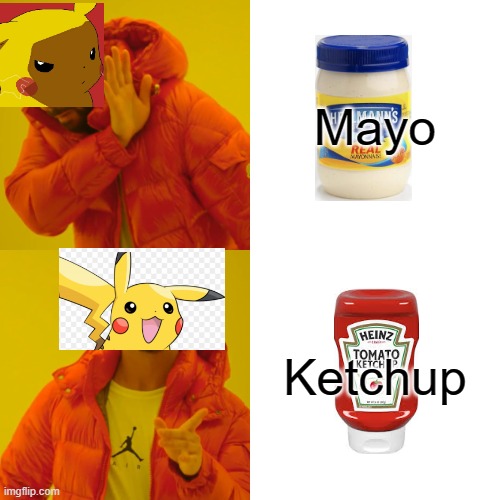 Pika loves ketchup Imgflip