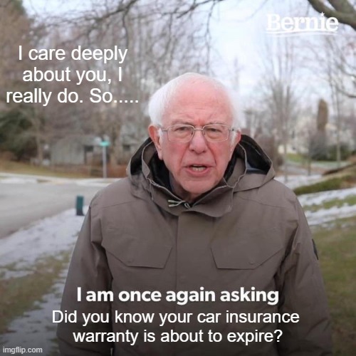 Car Warranty Bernie! Imgflip