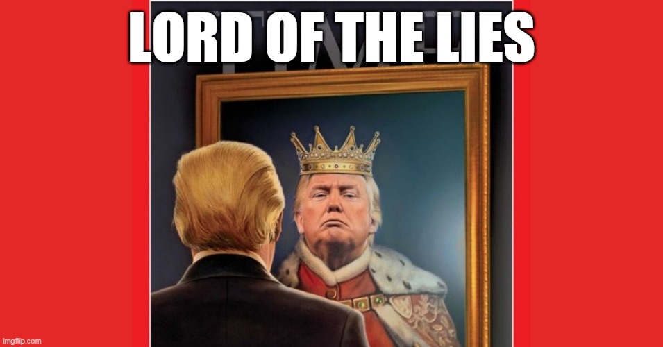 Lord Of The Lies Imgflip