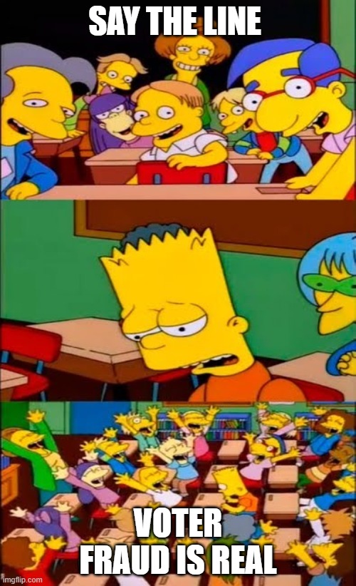 say the line bart! simpsons Imgflip