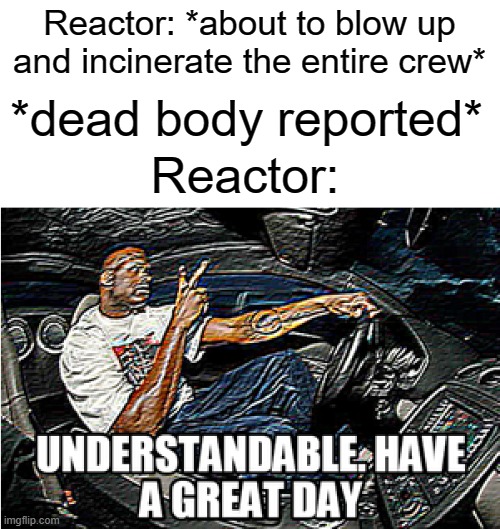 reactor lol Imgflip
