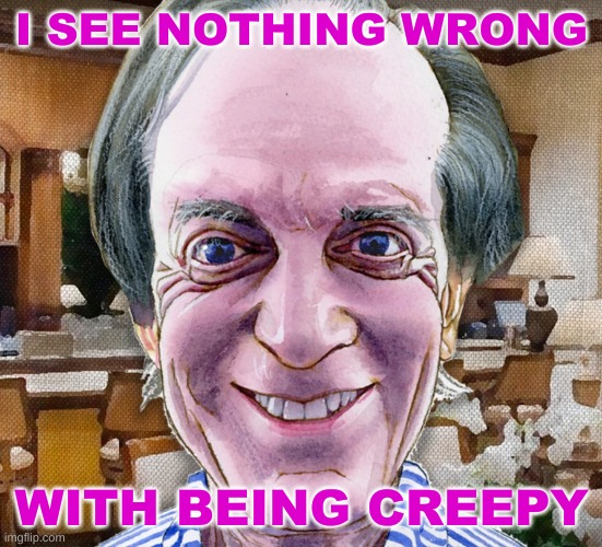 Image tagged in i see nothing wrong with it creepy dude,creepy smile