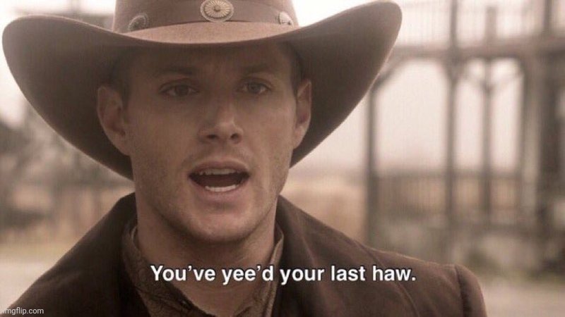 Yee Haw Imgflip
