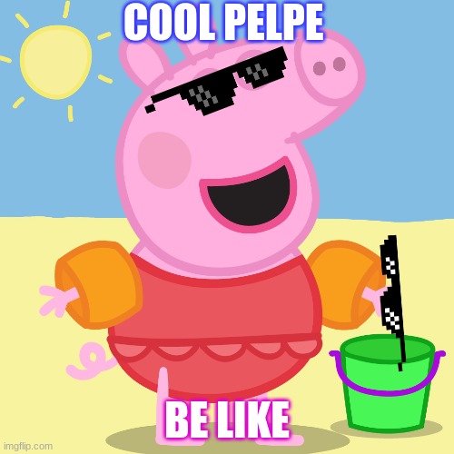 mlg peppa pig Imgflip