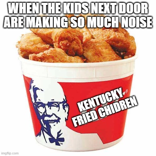 KFC Bucket Imgflip