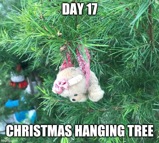 Day 17 Hanging Bear Imgflip