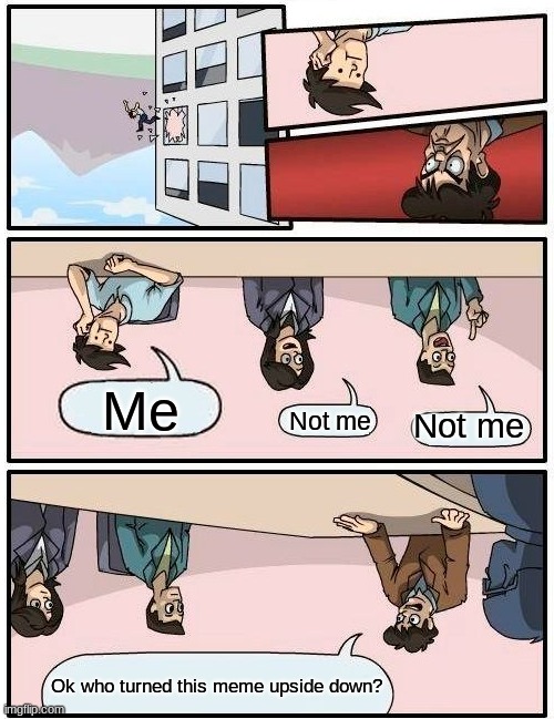 Upside down life Imgflip