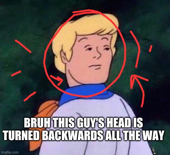 fred is done with your business Imgflip