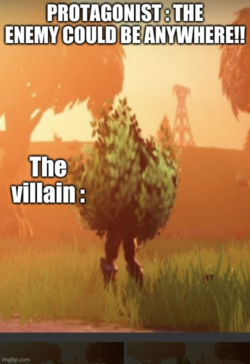 Fortnite bush Imgflip