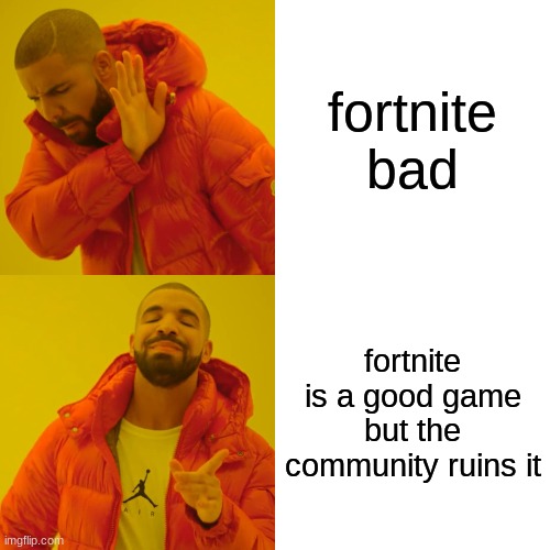 fortnite community bad Imgflip