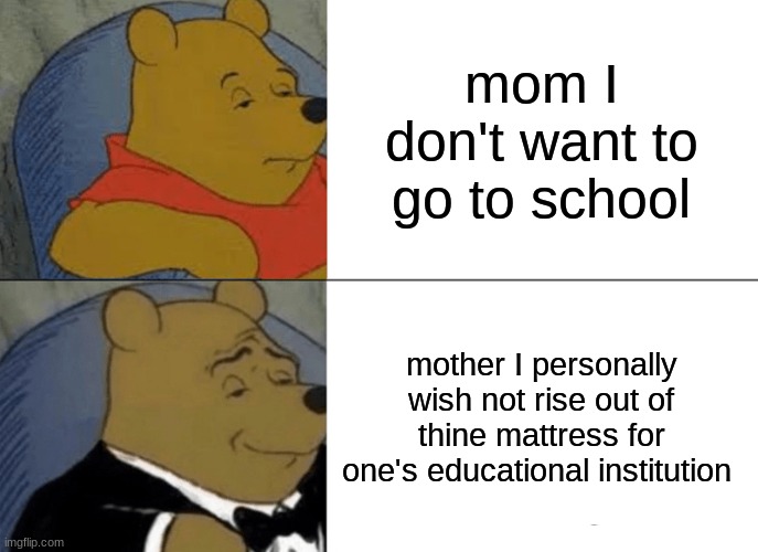 Tuxedo Winnie The Pooh Meme Imgflip