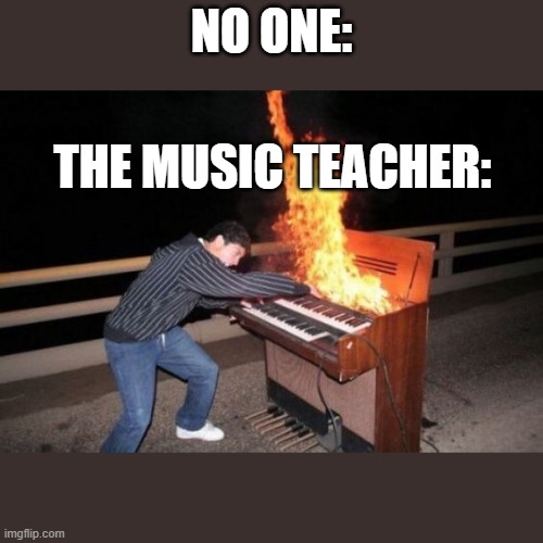 Image tagged in piano riff Imgflip