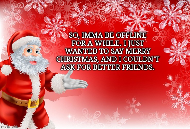 Merry Christmas Retard Christmas Santa blank Imgflip