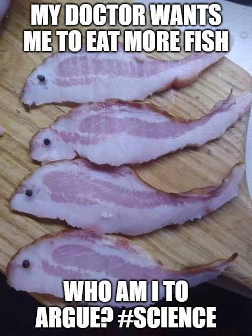 Eat more fish Imgflip