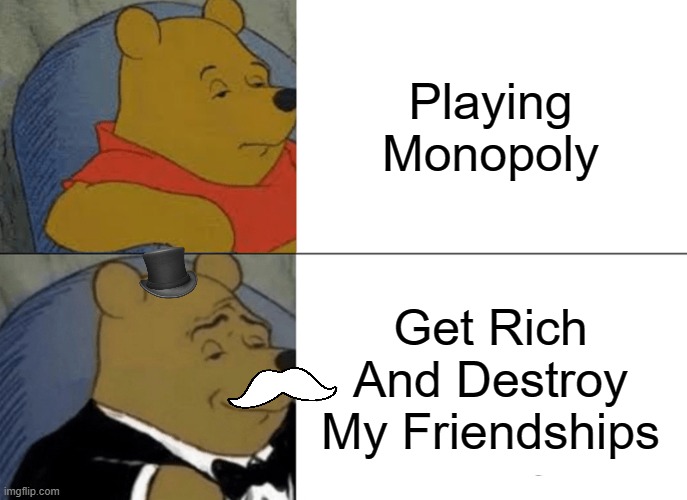 Tuxedo Winnie The Pooh Memes Imgflip