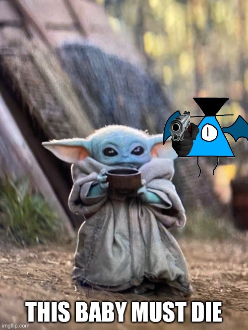 BABY YODA TEA Imgflip