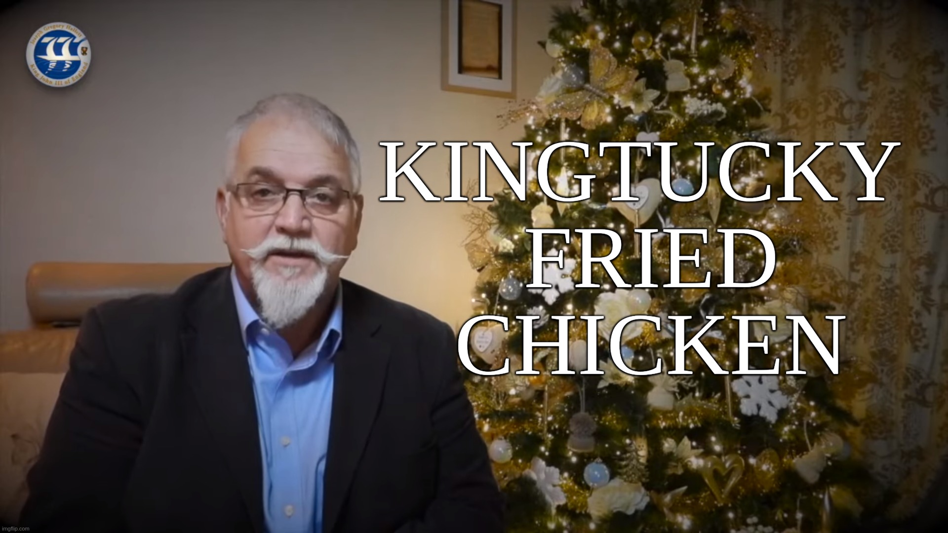 Kingtucky Fried Chicken Imgflip