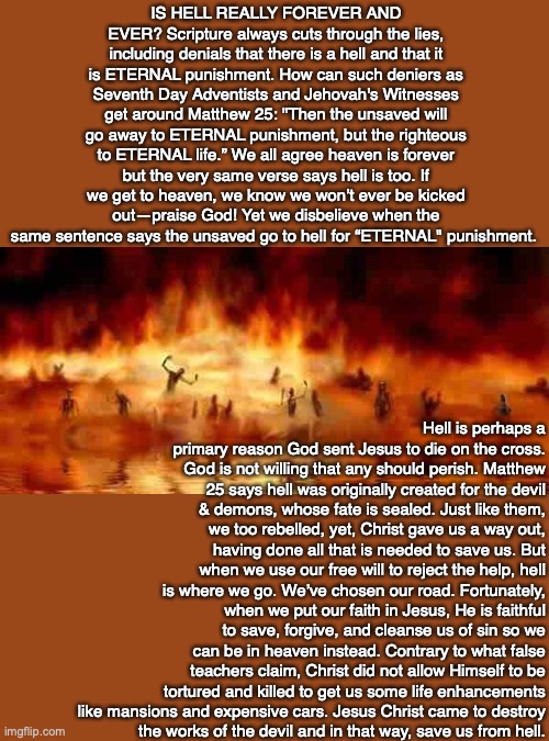 Image tagged in hell,death,heaven,eternity,purpose,life