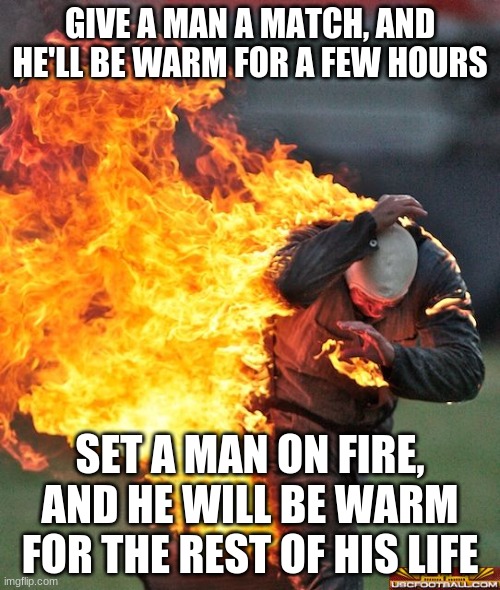 Image tagged in man on fire Imgflip