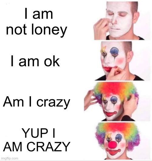Clown Applying Makeup Meme Imgflip