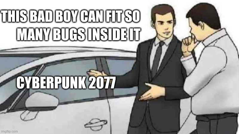 Car Salesman Slaps Roof Of Car Meme Imgflip