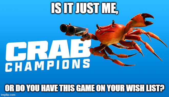 Crab Rave The Game (12 points) Imgflip