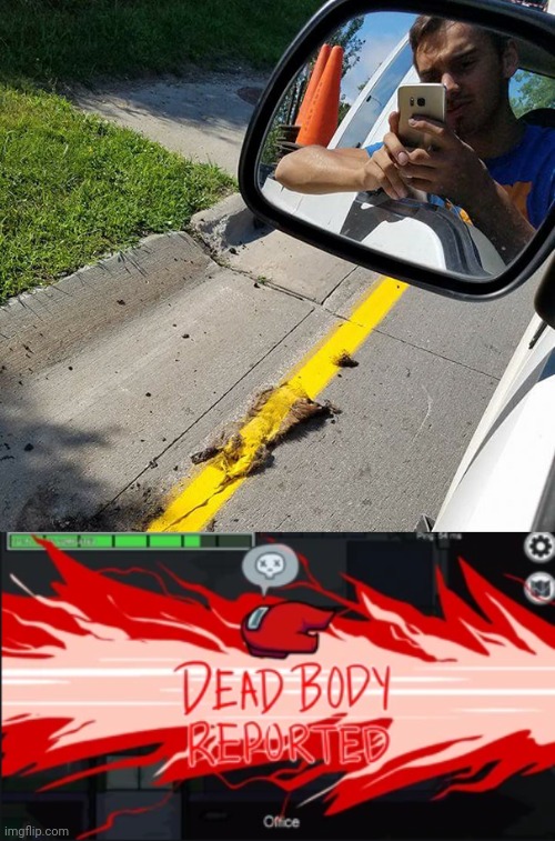 Dead Body on the road?! Imgflip