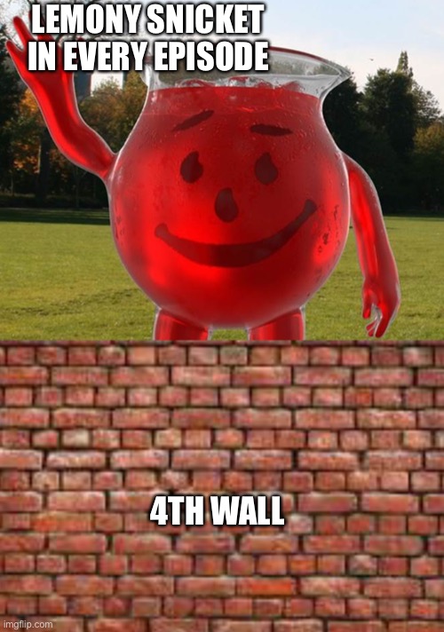 Lemony Snicket abuses 4th wall lol Imgflip