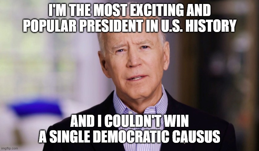 Joe Biden 2020 Imgflip