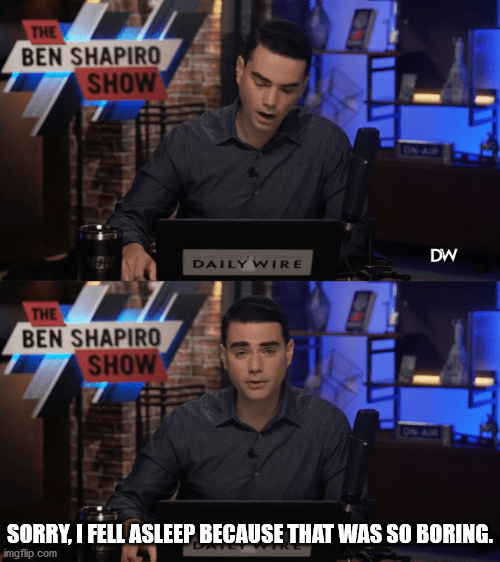 Sorry, I fell asleep because that was so boring. Blank Template Imgflip