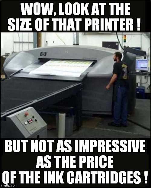 Expensive Printer ! Imgflip