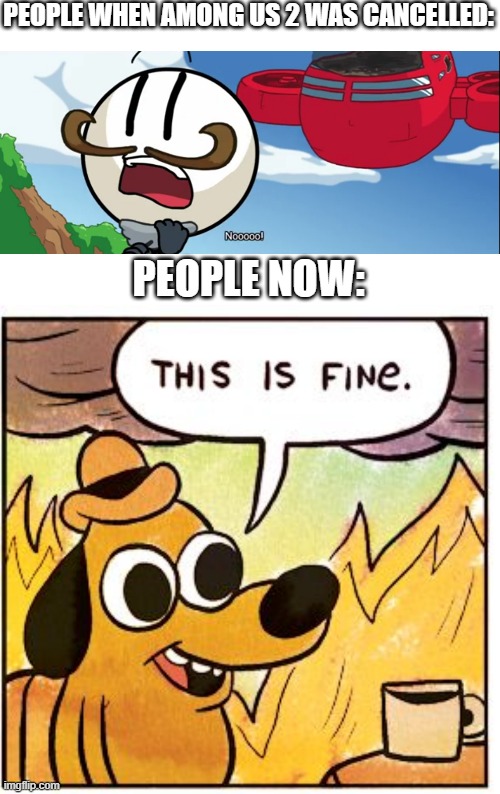 Image tagged in nooooooo,memes,this is fine,henry stickmin