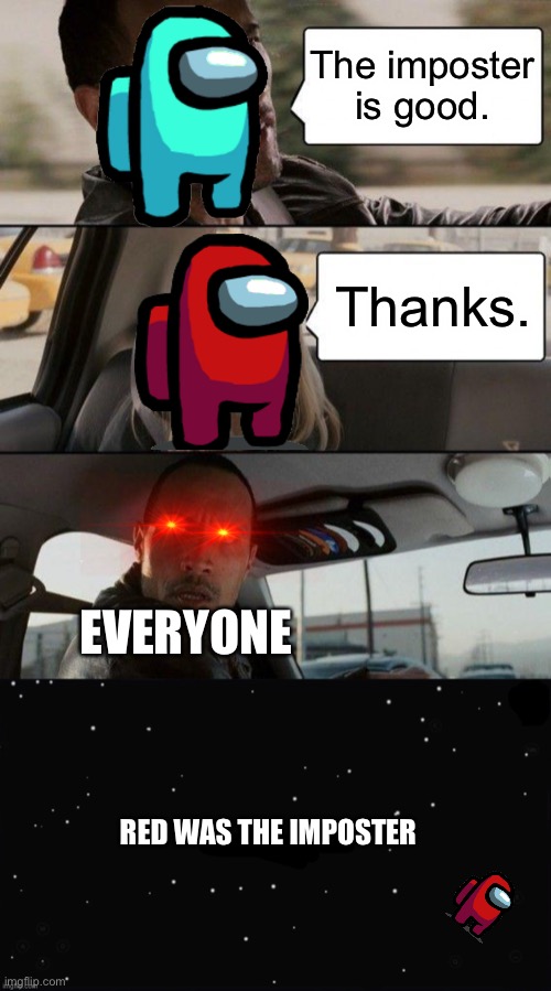 x was the impostor Memes & GIFs Imgflip