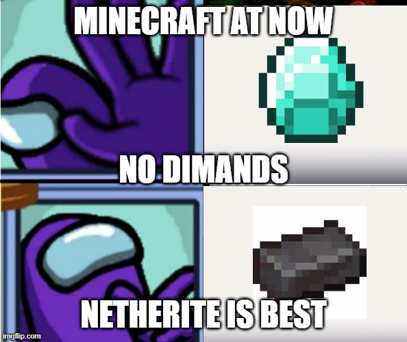 Image tagged in minecraft,memes,funny Imgflip
