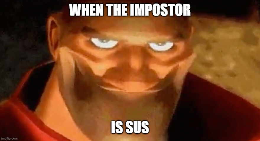 Image tagged in creepy smile heavy tf2 Imgflip